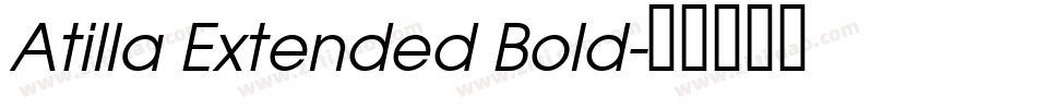 Atilla Extended Bold字体转换